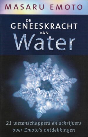 Boekomslag De geneeskracht van water - Masaru Emoto