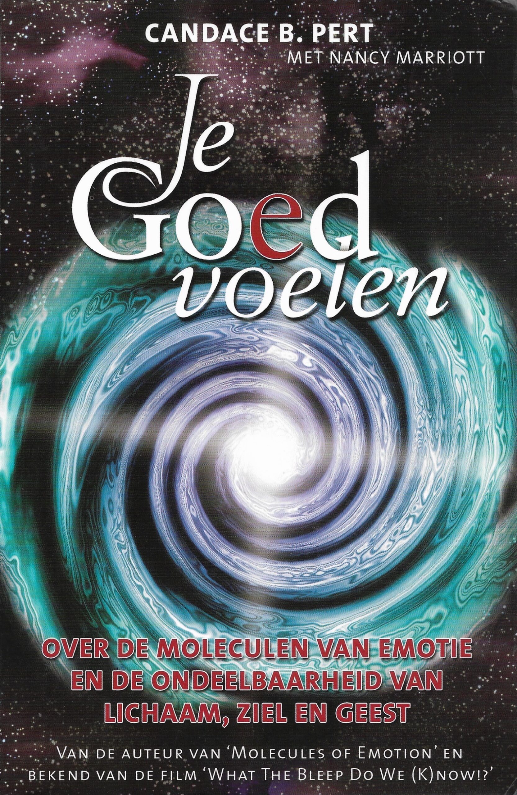 Boekomslag Je goed voelen - Candace B. Pert & Nancy Marriott