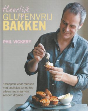 Boekomslag Heerlijk glutenvrij bakken - Phil Vickery