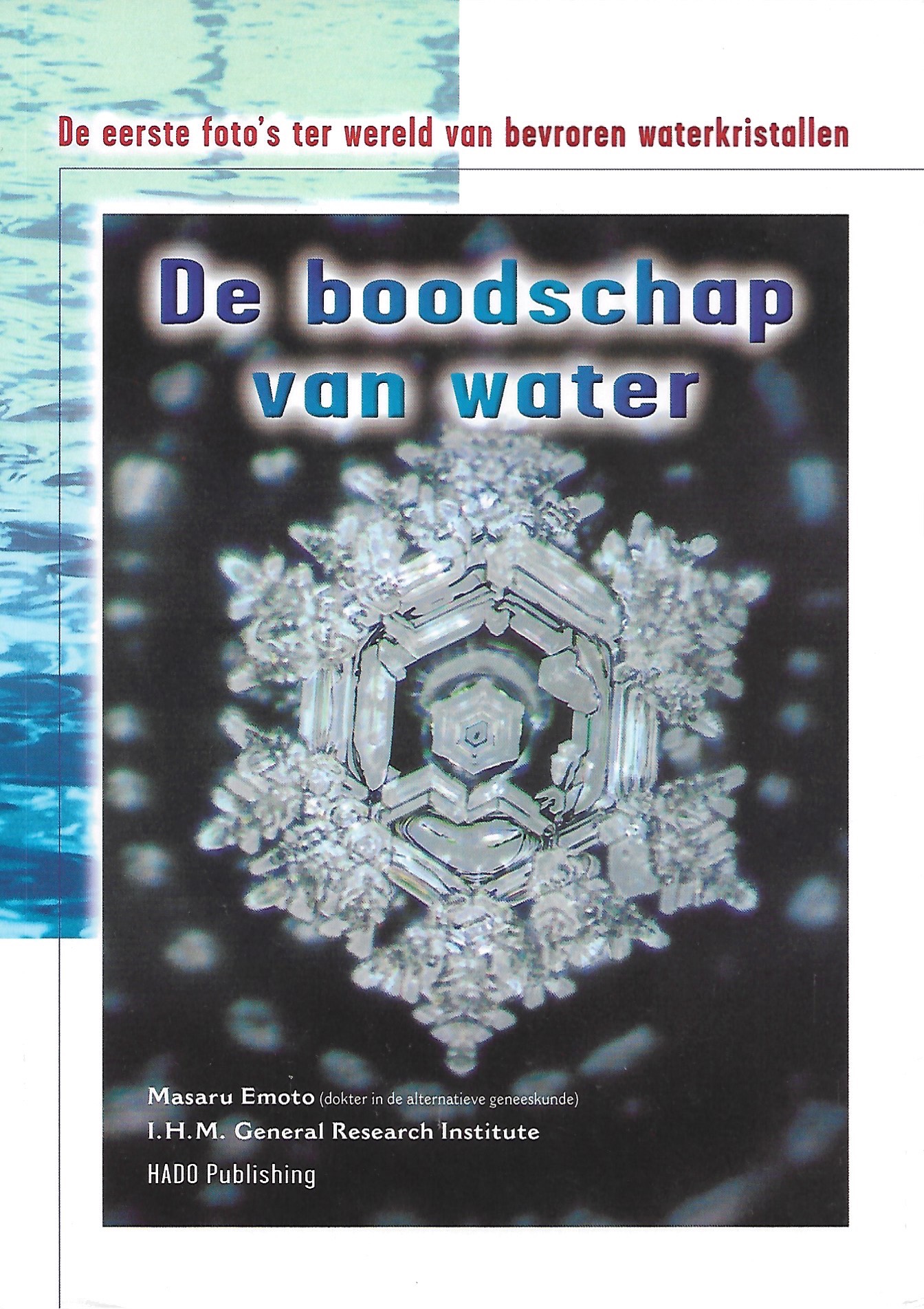 Boekomslag De boodschap van water - Masaru Emoto