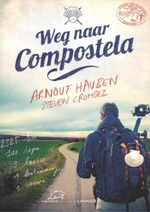 Boekomslag Weg naar Compostela - Arnout Hauben & Steven Crombez