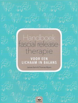 Boekomslag Handboek fascial release-therapie - James Earls & Thomas Myers