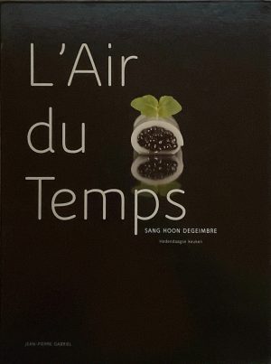 Boekomslag L'Air du Temps Sang Hoon Degeimbre - Jean-Pierre Gabriel