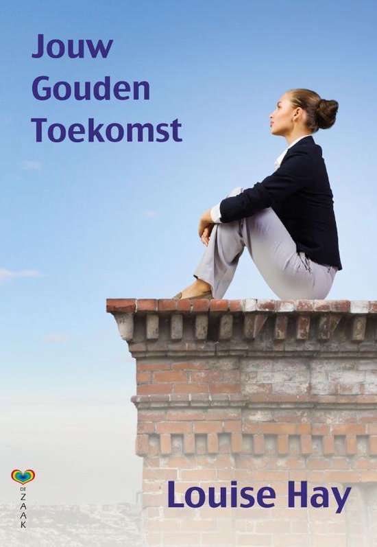 Boekomslag Jouw Gouden Toekomst - Louise Hay
