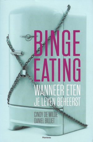 Boekomslag Binge Eating - Cindy De Wilde & Daniel Billiet