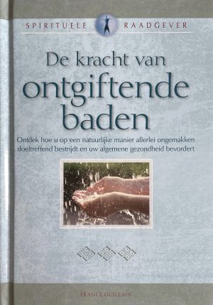 Boekomslag De kracht van ontgiftende baden - France Guillain